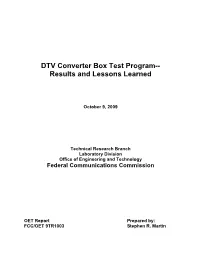 DTV Converter Box Test Program-- Results and Lessons Learned
