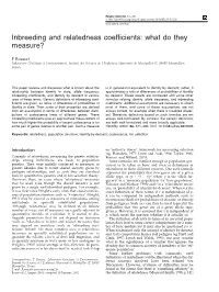 Inbreeding and Relatedness Coefficients: What Do They Measure?