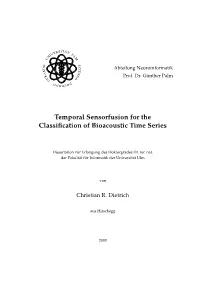 Temporal Sensorfusion for the Classification of Bioacoustic Time