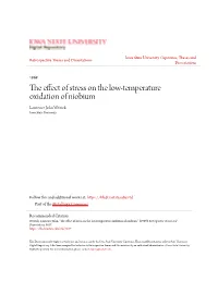 The Effect of Stress on the Low-Temperature Oxidation of Niobium Lawrence John Weirick Iowa State University