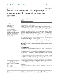 Twelve Cases of Drug-Induced Blepharospasm Improved Within 2 Months of Psychotropic Cessation
