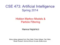 Hidden Markov Models (Particle Filtering)