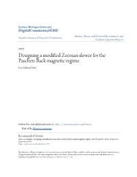 Designing a Modified Zeeman Slower for the Paschen-Back Magnetic Regime Leo Michael Nofs