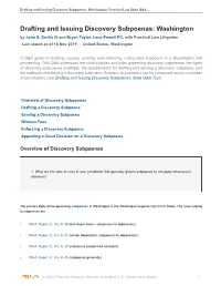 Drafting and Issuing Discovery Subpoenas: Washington, Practical Law State Q&A
