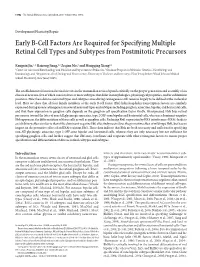 Early B-Cell Factors Are Required for Specifying Multiple Retinal Cell Types and Subtypes from Postmitotic Precursors