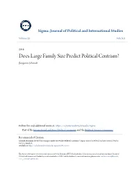 Does Large Family Size Predict Political Centrism? Benjamin Schmidt