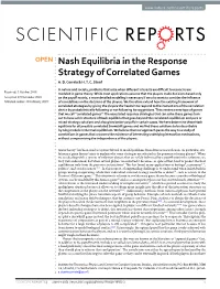 Nash Equilibria in the Response Strategy of Correlated Games A