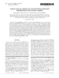 Synthesis, Structure and Reactivity of Neutral Hydrogen-Substituted