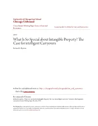 What Is So Special About Intangible Property? the Case for Intelligent Carryovers Richard A