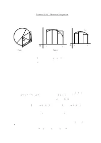 Lecture 15-16 : Riemann Integration Integration Is Concerned with the Problem of ﬁnding the Area of a Region Under a Curve