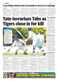 NORTHERN TERRITORY SCOREBOARD the NT’S Most Comprehensive Compilation of World, National and Local Sporting Results