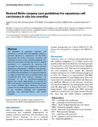 Revised Mohs Surgery Care Guidelines for Squamous Cell Carcinoma In-Situ Are Overdue