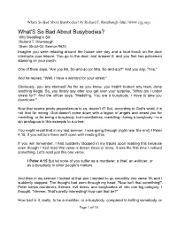 What's So Bad About Busybodies? by Richard T