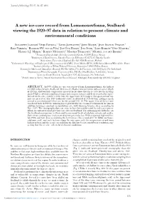 A New Ice-Core Record from Lomonosovfonna, Svalbard: Viewing the 1920^97 Data in Relation to Present Climate and Environmental Conditions