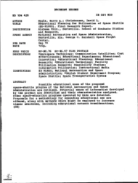 AUTHOR Engle, Harry A.; Christensen, David L. TITLE Educational Planning for Utilization of Space Shuttle (ED-PLUSS)