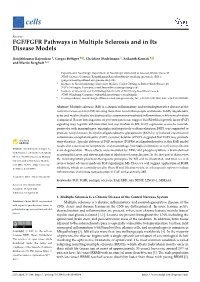 FGF/FGFR Pathways in Multiple Sclerosis and in Its Disease Models