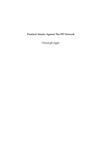 Practical Attacks Against the I2P Network Christoph Egger