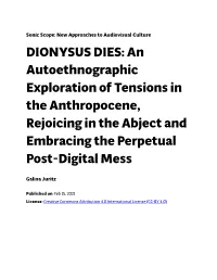An Autoethnographic Exploration of Tensions in the Anthropocene, Rejoicing in the Abject and Embracing the Perpetual Post-Digital Mess