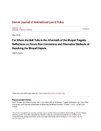 For Whom the Bell Tolls in the Aftermath of the Bhopal Tragedy: Reflections on Orumf Non Conveniens and Alternative Methods of Resolving the Bhopal Dispute