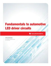 Fundamentals to Automotive LED Driver Circuits