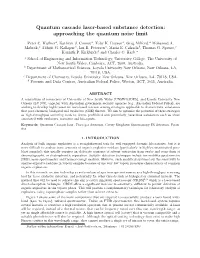 Quantum Cascade Laser-Based Substance Detection: Approaching the Quantum Noise Limit