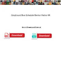 Greyhound Bus Schedule Benton Harbor Mi