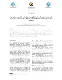 Image Processing Code for Sharpening Photoelastic Fringe Patterns and Its Usage in Determination of Stress Intensity Factors in a Sample Contact Problem