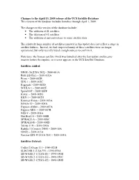 Changes to the April 13, 2009 Release of the UCS Satellite Database This Version of the Database Includes Launches Through April 1, 2009