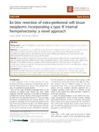 En Bloc Resection of Extra-Peritoneal Soft Tissue Neoplasms Incorporating a Type III Internal Hemipelvectomy: a Novel Approach Sanjay S Reddy1* and Norman D Bloom2