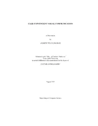 Gaze-Contingent Visual Communication