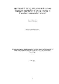 The Views of Young People with an Autism Spectrum Disorder on Their Experience of Transition to Secondary School