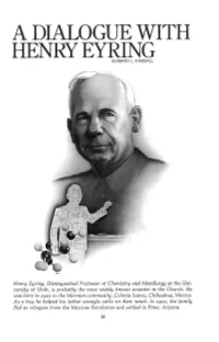 A Dialogue with Henry Eyring Edward L.Kimball