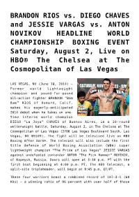 BRANDON RIOS Vs. DIEGO CHAVES and JESSIE VARGAS Vs