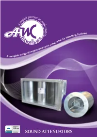 SOUND ATTENUATORS .....A Perfect Partner in Performance 1 1 .....A Perfect Partner in Performance Sound Attenuators