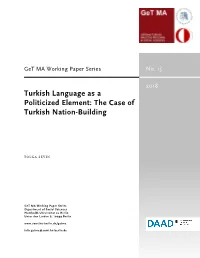 Turkish Language As a Politicized Element: the Case of Turkish Nation-Building