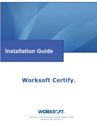 Worksoft Certify Installation Guide