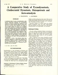 A Comparative Study of Pycnodysostosis, Cleidocranial Dysostosis, Osteopetrosis and Acro-Osteolysis