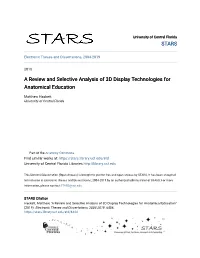 A Review and Selective Analysis of 3D Display Technologies for Anatomical Education
