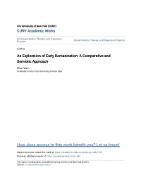 An Exploration of Early Romanization: a Comparative and Semiotic Approach