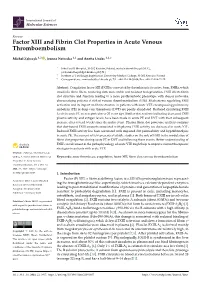 Factor XIII and Fibrin Clot Properties in Acute Venous Thromboembolism