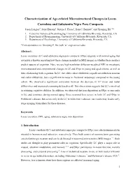 Characterization of Age-Related Microstructural Changes in Locus Coeruleus and Substantia Nigra Pars Compacta Jason Langley1, Sana Hussain2, Justino J
