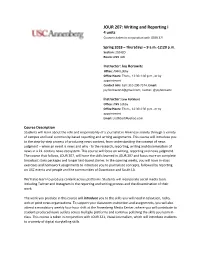 JOUR 207: Writing and Reporting I 4 Units Course Is Taken in Conjunction with JOUR 321