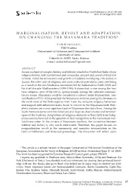Marginalisation, Revolt and Adaptation: on Changing the Mayamara Tradition*