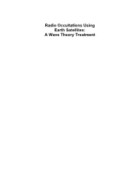 Radio Occultations Using Earth Satellites: a Wave Theory Treatment DEEP SPACE COMMUNICATIONS and NAVIGATION SERIES