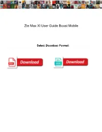 Zte Max Xl User Guide Boost Mobile