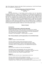 Ágh, Online Appendix Tables for the Book of Declining Democracy in East-Central Europe DOI: 10.13140/RG.2.2.29921.97124