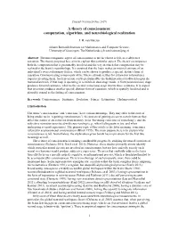 A Theory of Consciousness: Computation, Algorithm, and Neurobiological Realization