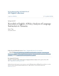 Kiswahili Or English: a Policy Analysis of Language Instruction in Tanzania Mari C