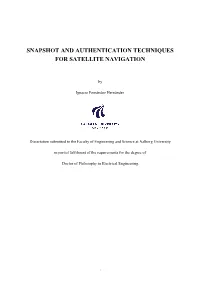 Snapshot and Authentication Techniques for Satellite Navigation