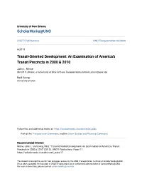 Transit-Oriented Development: an Examination of America’S Transit Precincts in 2000 & 2010